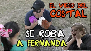 SE ROBAN A FERNANDA EL VIEJO DEL COSTAL - hermanitas cardenas