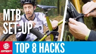 Top 8 Mountain Bike Set Up Hacks