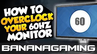 How to Overclock your 60Hz Monitor (Sometimes up to ~80Hz)