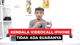 MENGATASI VIDEO CALL TIDAK ADA SUARA | MIC ATAS RUSAK HP IPHONE