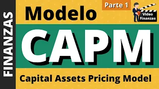 Modelo CAPM. Cálculo e interpretación. Ejemplo ejercicio Excel. Capital Asset Pricing Model. Parte 1
