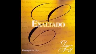 Exaltado - Diante do Trono