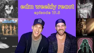 EDM React 19.5 | Kx5/Deadmau5/Kaskade, Kygo, Mefjus/Camo & Krooked, James Hype, Ekali, Whyte Fang