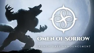 Omen of Sorrow - Launch Date Announcement Trailer