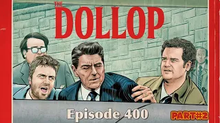 Ronald Reagan, Part 2 with Patton Oswalt| The Dollop #400