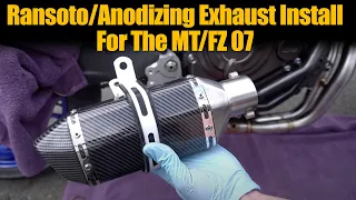 Ransoto - Anodizing Exhaust Installation For Yamaha MT 07 - FZ 07