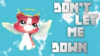 "Don't Let me Down" (LPS MV)