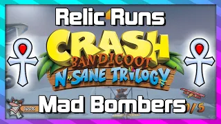 Relic Runs - Mad Bombers - Platinum Relic Guide - Crash 3 N.Sane Trilogy