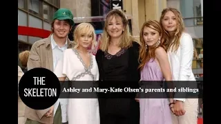 Twin-moguls Ashley and Mary-Kate Olsen's parents and siblings