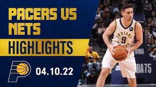 Indiana Pacers Highlights vs Brooklyn Nets | April 10, 2022