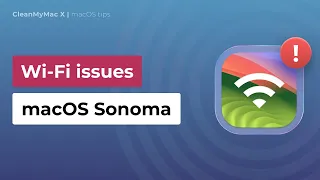 9 Solutions to Wi-Fi Problems on macOS Sonoma
