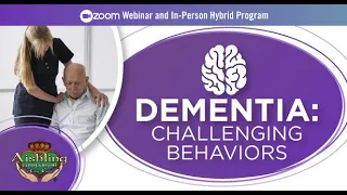 Dementia: Challenging Behaviors