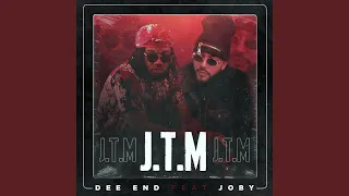 J.T.M (feat. JOBY)