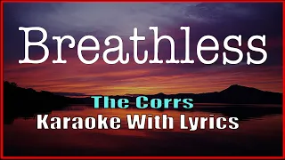 BREATHLESS - The Corrs (Karaoke)