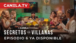 EPISODIO 6 YA DISPONIBLE | Secretos De Villanas 2 | Canela.TV