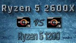 Ryzen 5 2600X vs Ryzen 3 1200 Benchmarks | Gaming Tests Review & Comparison