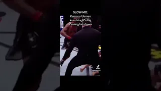 SLOW-MO Usman vs Covington Knockdowns #ufc #kamaruusman #colbycovington