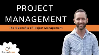 4 Benefits of Project Management