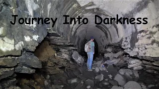 Journey Into Darkness ~ Tunnel Exploration