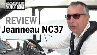 Jeanneau NC37 Review | Polished performer gets an update | Motor Boat & Yachting