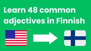 Basic adjectives in Finnish language [Finnish for beginners][Learn while walking]