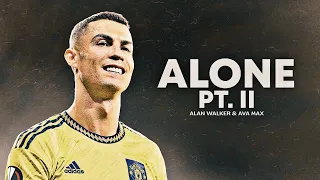 Cristiano Ronaldo 2022 ❯ ALONE, Pt. II | Skills & Goals | HD