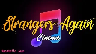 Strangers Again by Cinema