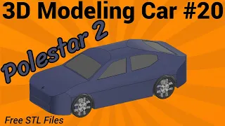 3D Modeling Car #20 - Polestar 2 - Free STL Files