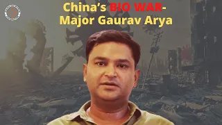 China’s Bio War- Major Gaurav Arya