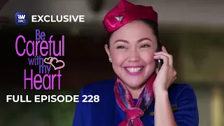 Full Episode 228 | Be Careful With My Heart