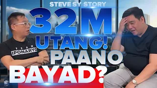 32 Million Na Utang! Paano Binayaran! Pero Ngayon Mayaman!?  STEVE SY x CHINKEE TAN