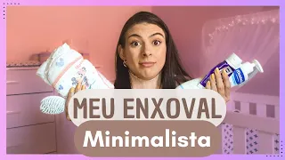 ENXOVAL MINIMALISTA do (BEBÊ) É POSSÍVEL! e também ECONOMIZAR uma GRANA!