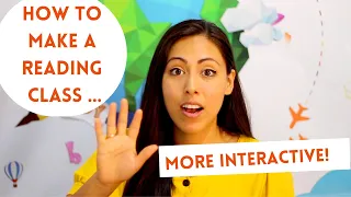 How to Make a Reading Class More Interactive