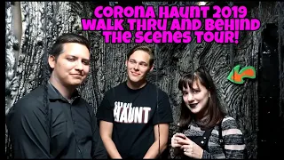 Corona Haunt 2019 Walk Thru and Behind the Scenes Tour! Halloween 2019