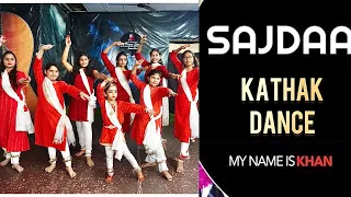 SAJDA (My Name Is Khan) | Kathak Choreography | Big Dream Studio