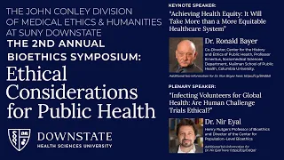 The 2nd Annual Bioethics Symposium: Ethical Considerations for Public Health | Dr. Nir Eyal