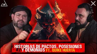 Historias de Pactos, Posesiones y Demonios| Ft. Quike Huerta @nomiresporlaventana  EP 182