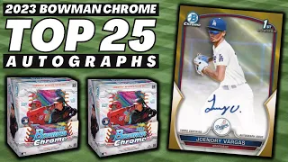 2023 Bowman Chrome Top 25 Prospect Autographs & 1st Chrome Cards | Box Break & Team Break Guide