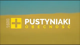 Pustyniaki [#1630] Obecność