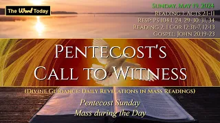 Pentecost's Call to Witness | Divine Guidance - Sunday, May 19, 2024