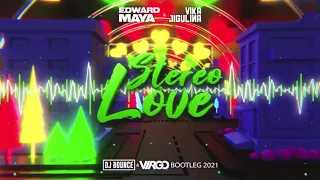 Edward Maya & Vika Jigulina - Stereo Love (DJ Bounce & Virgo NightBasse Bootleg 2021)