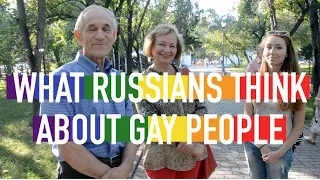 What Russians Think About Gay People