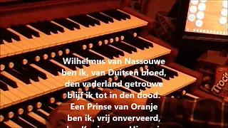 Wilhelmus van Nassouwe - National Anthem of The Netherlands