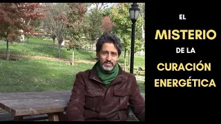 El misterio de la sanación energética | Toque Cuántico