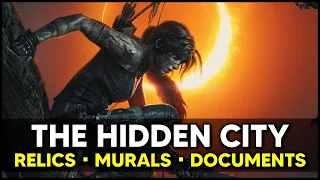 Shadow of the Tomb Raider - THE HIDDEN CITY (Relics, Documents, Survival Caches Locations)