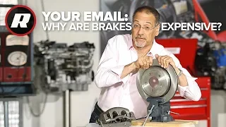 Cooley On Cars: Why are brakes so expensive?