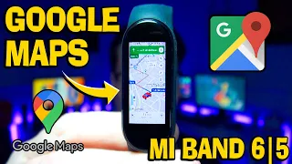 NOVIDADE! GOOGLE MAPS INTEGRADO NA MI BAND 6 E MI BAND 5