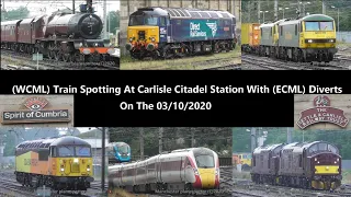 (HD) WCML Train Spotting At Carlisle Citadel Station With ECML Diverts On The 03/10/2020