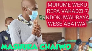 MASHURA : Murume vekuuraya 7 vakadzi nekuba repa Abatwa (2021)