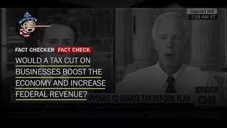 Fact Check: Would a tax cut on businesses boost the economy and increase federal revenue?